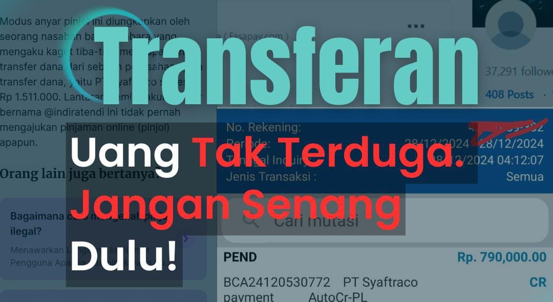 Transferan Uang Tak Terduga? Waspada Penipuan Digital!