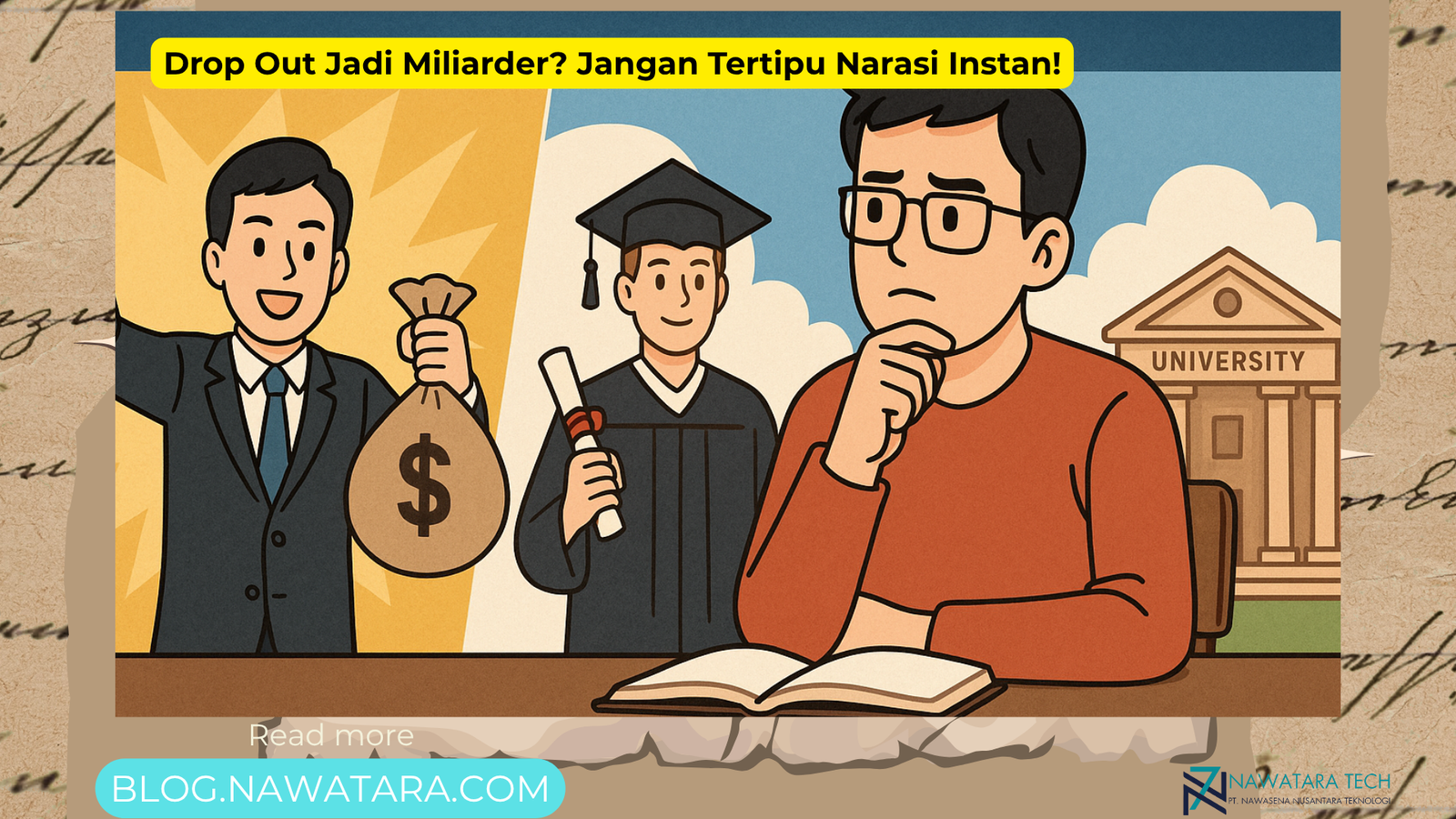 Drop Out Jadi Miliarder? Jangan Tertipu Narasi Instan!