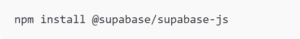 INSTALL-LIBRARY-SUPABASE-300x39 Persiapan Membangun Web Dinamis dengan Next.js dan Supabase